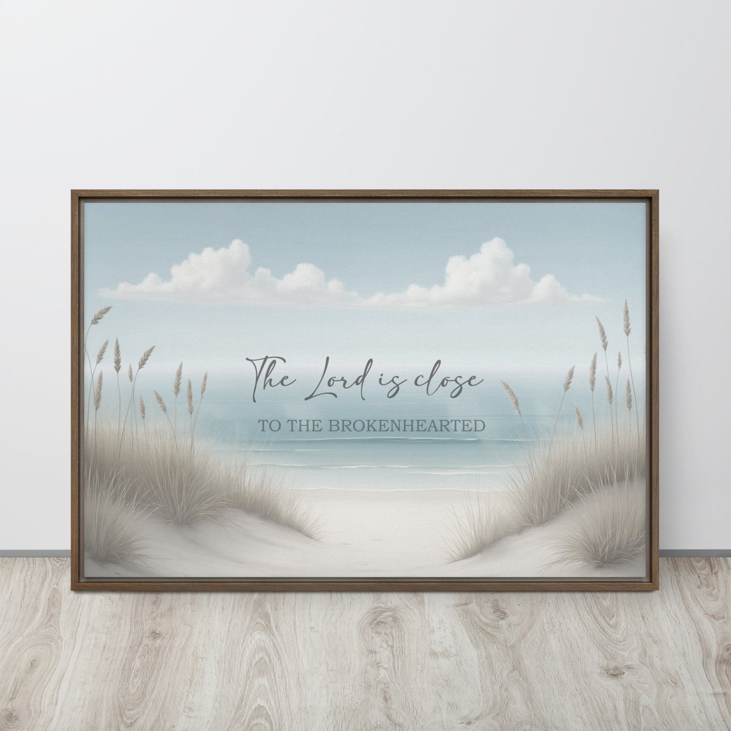 The Lord is Close to the Broken Hearted Wood Framed Canvas