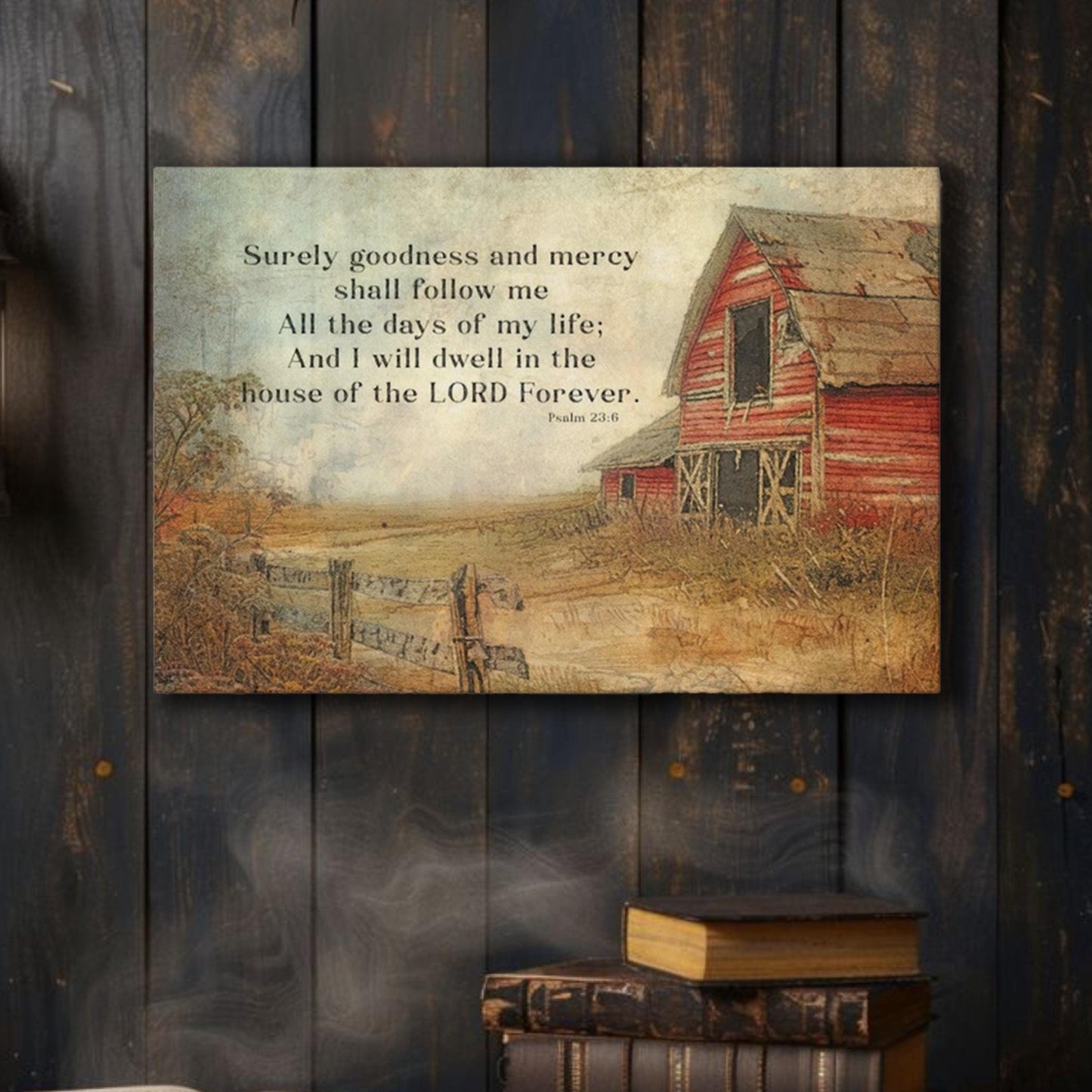 Barn Landscape Canvas, Surely Goodness And Mercy Will Follow Me, Psalm 23:6, Christian Canvas Wall Art, Faith Gifts, Believer Gifts