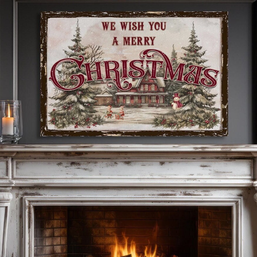 May include: A vintage-style Christmas sign with a white background and brown border. The sign features a red and white Christmas tree with the words 'We Wish You A Merry Christmas' in red lettering. The sign also features a small house with a snowman in front of it.