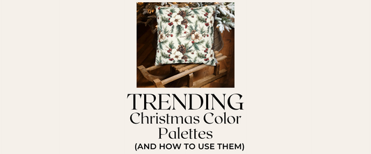 Trending Christmas Color Palettes (and How to Use Them)