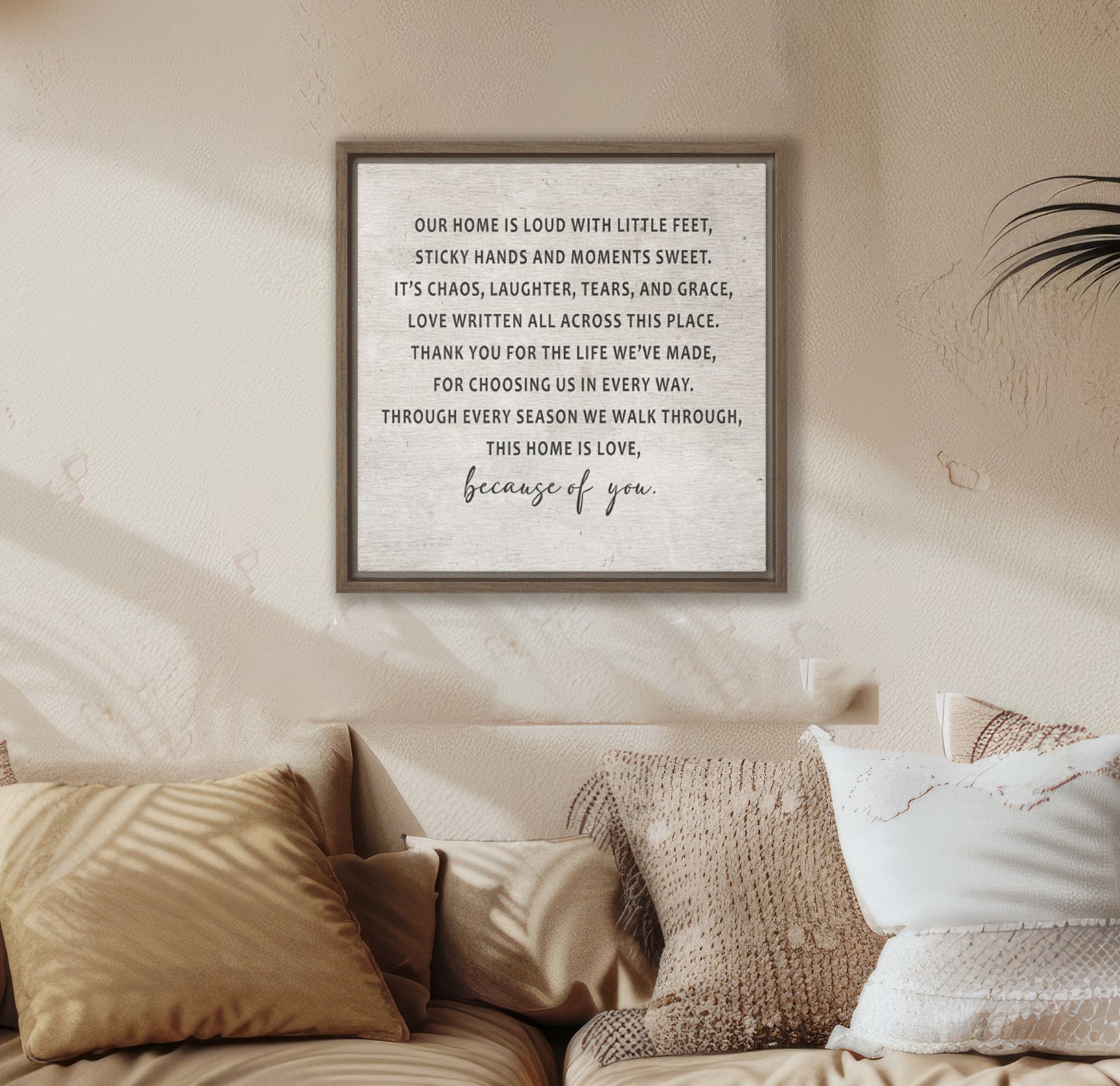 This Home Is Love Because of You Framed Canvas Art