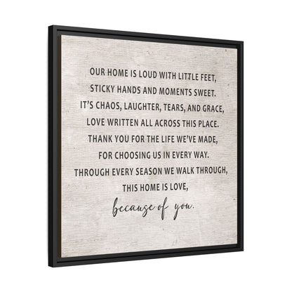 This Home Is Love Because of You Framed Canvas Art
