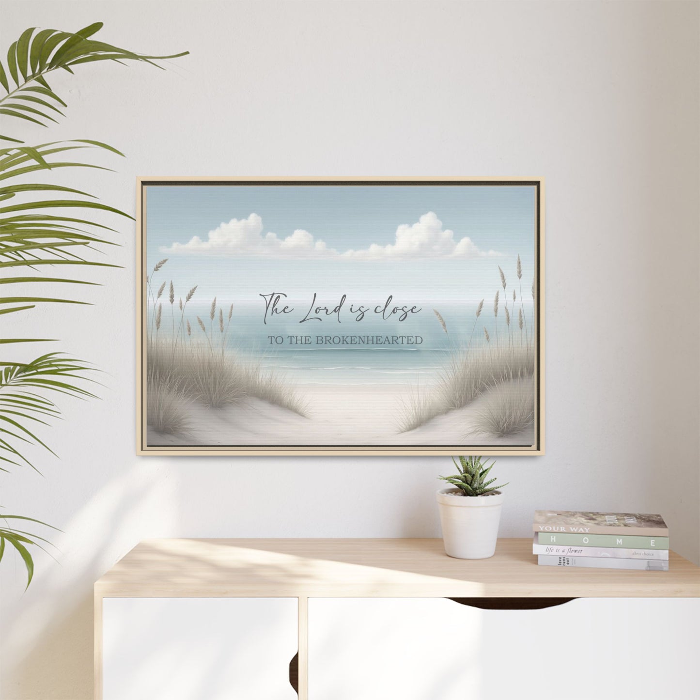 The Lord is Close to the Broken Hearted Wood Framed Canvas