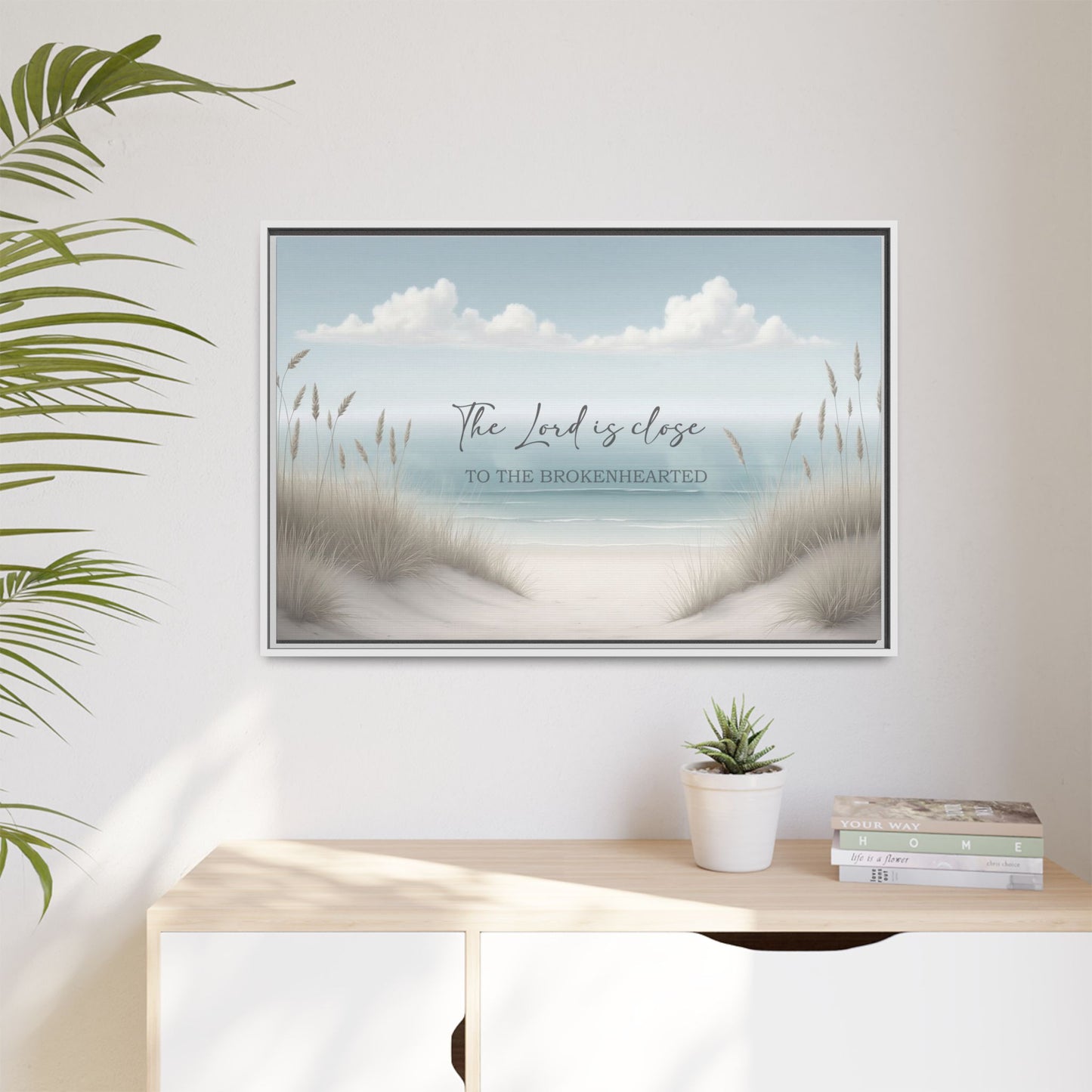 The Lord is Close to the Broken Hearted Wood Framed Canvas
