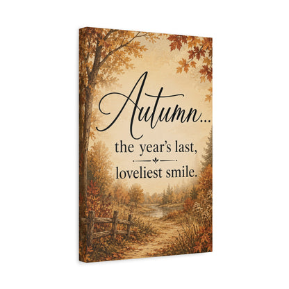 Autumn, The Years Last, Loveliest Smile