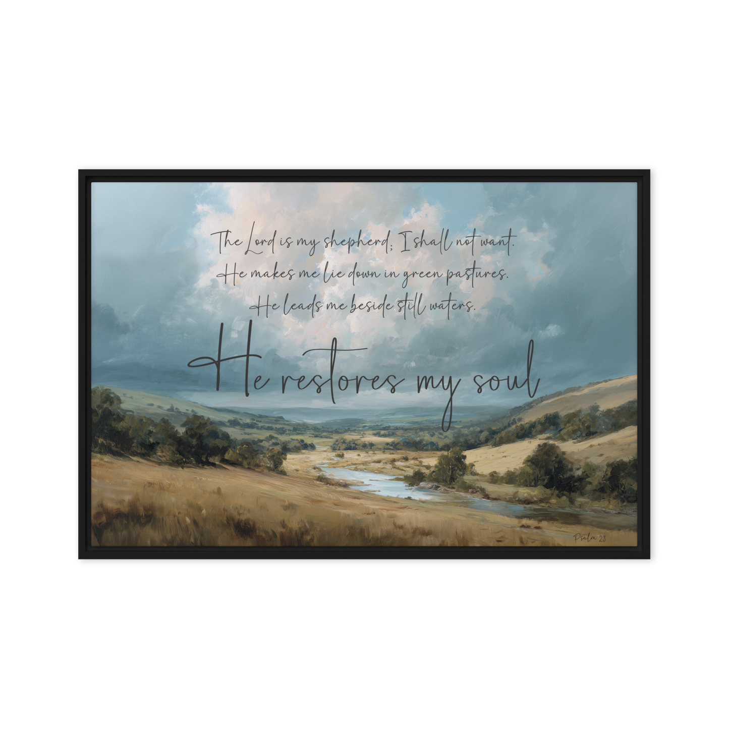 Psalm 23 Framed Canvas: He Restores My Soul