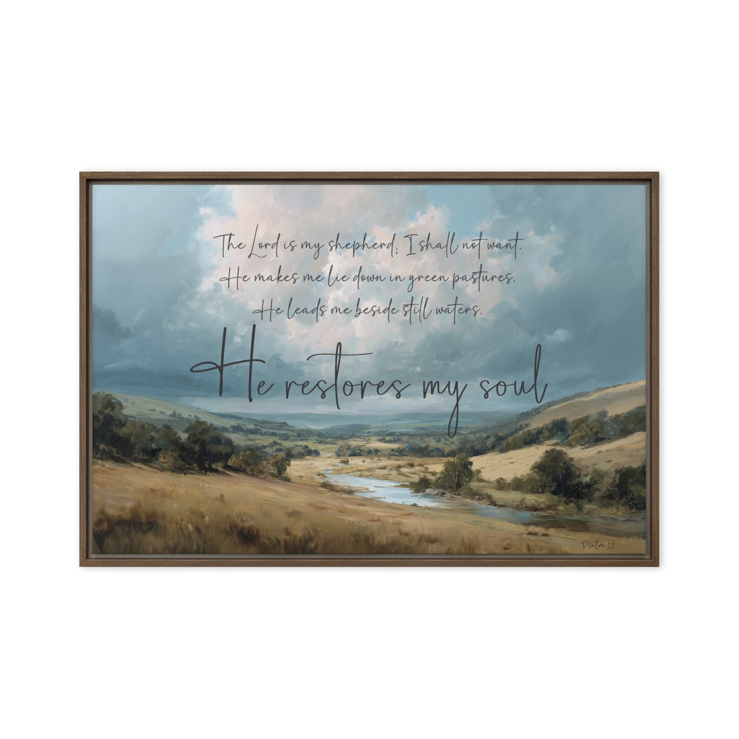 Psalm 23 Framed Canvas: He Restores My Soul