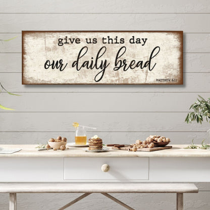 Give Us This Day Our Daily Bread Canvas Art, Christian Art, Vintage Sign, The Lords Prayer, Faith Gifts, Believer Gifts, Housewarming Gift