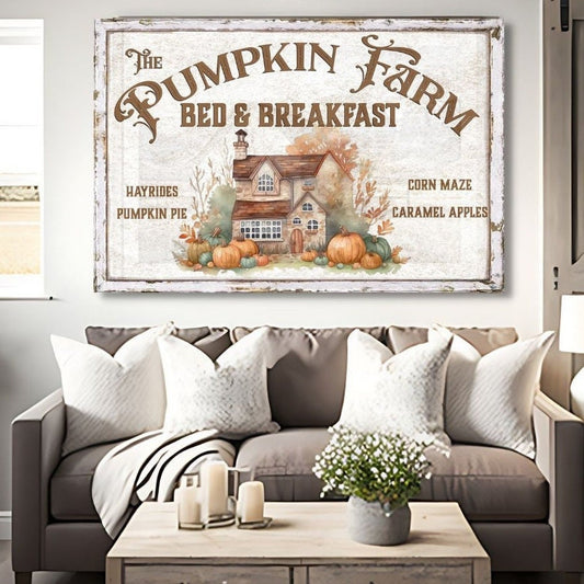 Bed and Breakfast Sign, Pumpkin Farm Bed & Breakfast, Thanksgiving Decor, Rustic Fall Sign, Vintage Farmhouse Wall Art, Holiday Canvas Sign