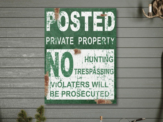 indoor faux metal canvas sign posted private property no hunting no trespassing