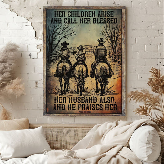 canvas art with a faux wooden frame with the bible verse &quot;Her children arise and call her blessed, her husband also, and he praises her&quot; from Proverbs 31:28