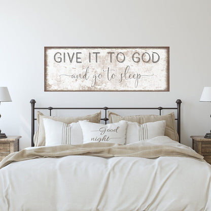 Give It To God And Go To Sleep Canvas Sign, Christian Art, Farmhouse Decor, Christian Gifts, Best Friend Gift, Prayer Gifts, Faith Gifts