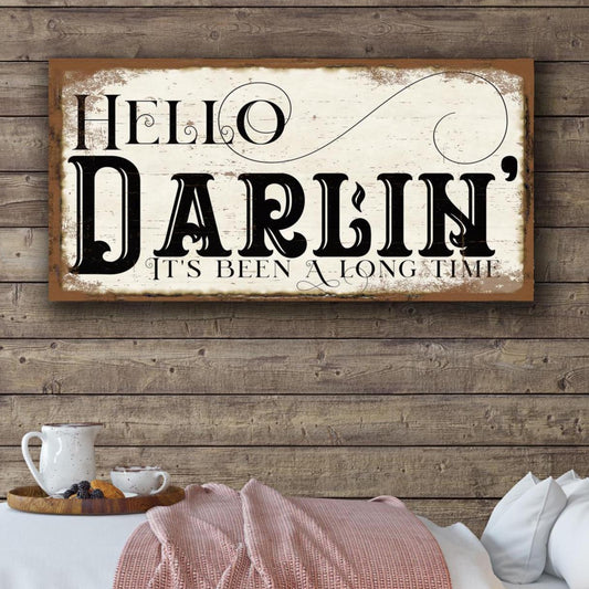 Hello Darlin Canvas Sign, Modern Farmhouse Wall Art, Farmhouse Decor, Country Decor, Vintage Signs, Unique Gifts, Large Canvas Signs