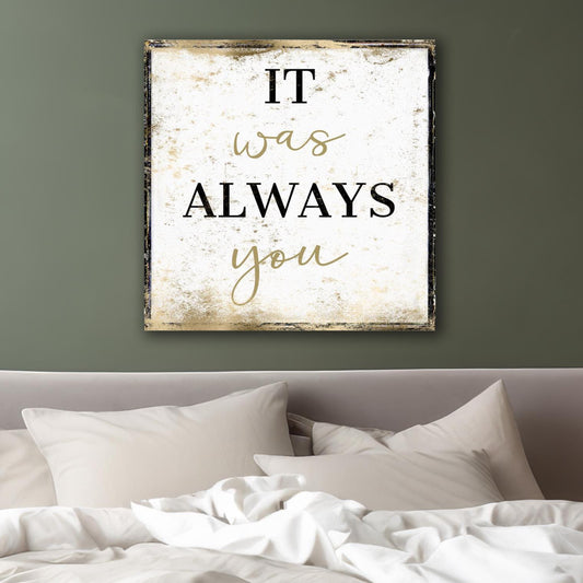 it was always you canvas wall art