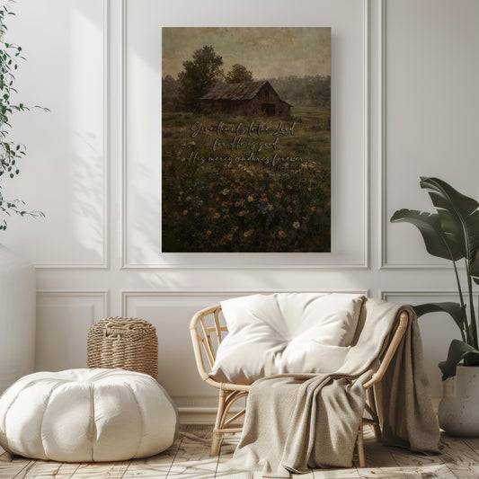 give thanks to the Lord for He is good his mercy endures forever canvas wall art