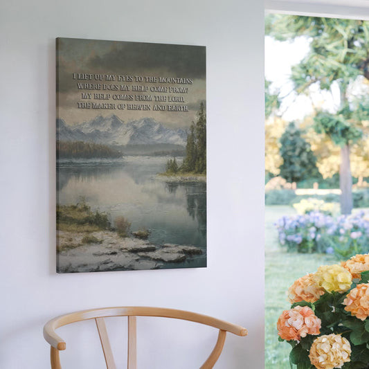 Psalm 121 canvas wall art I life up my eyes to the mountains, where does my help come from?